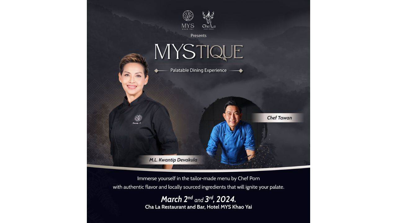 Cha La Restaurant and Bar by Hotel MYS Khao Yai collaborates with celebrity chefs — 888ideas