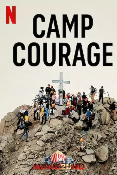 Camp Courage (2023) ค่ายคนกล้า หนังHD ฟรี ไม่มีสะดุด