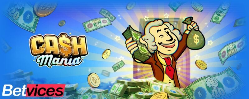 Betvice เกม Cash Mania สล็อตคลั่งไคล้เงินสด ท้ายบท