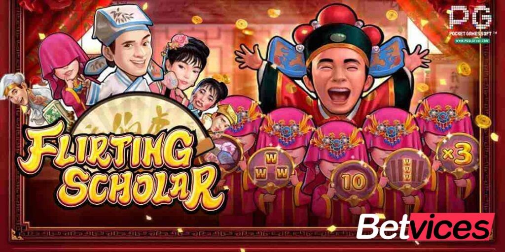 Betvice เกม Flirting Scholar สล็อตนักวิชาการขี้หลี ท้ายบท