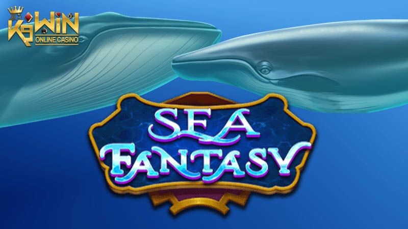 K9WIN เกม Sea Fantasy สล็อตซีแฟนตาซี ท้ายบท