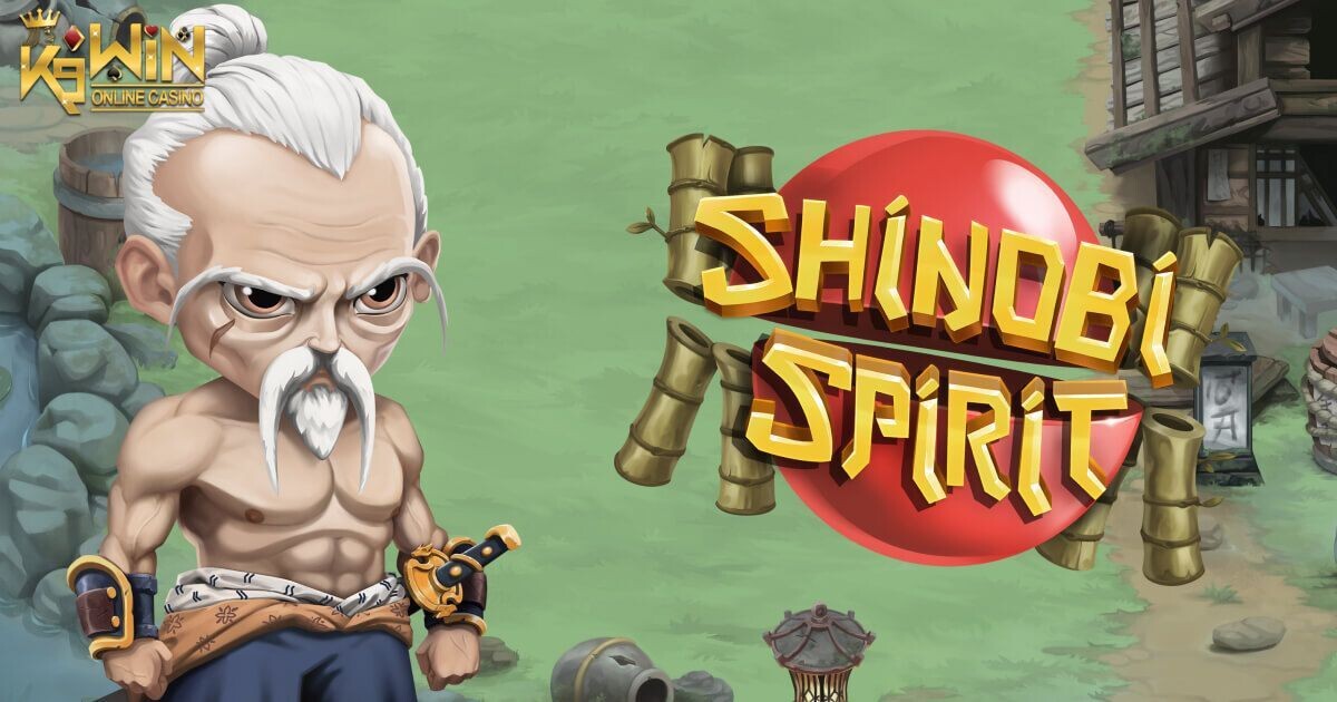 K9WIN เกม Shinobi Spirit สล็อตวิญญาณชิโนบิ ปิดท้ายบท