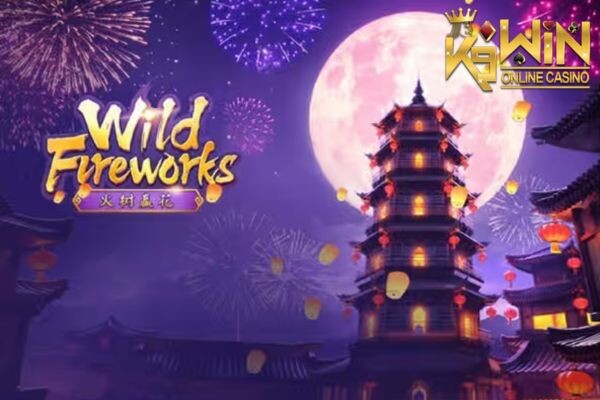 K9WIN Wild Fireworks สล็อตดอกไม้ไฟไวลด์ เทศกาลประจำปี