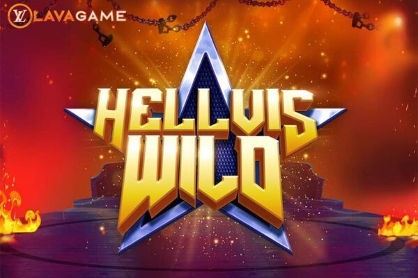 Lavagame เกม Hellvis Wilds สล็อตเฮลวิสไวลด์ ร็อกแอนด์โรล