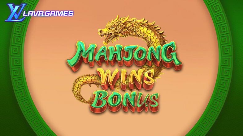 Lavagame เกม Mahjong Wins Bonus สล็อตมาจองวินโบนัส ปิดท้าย