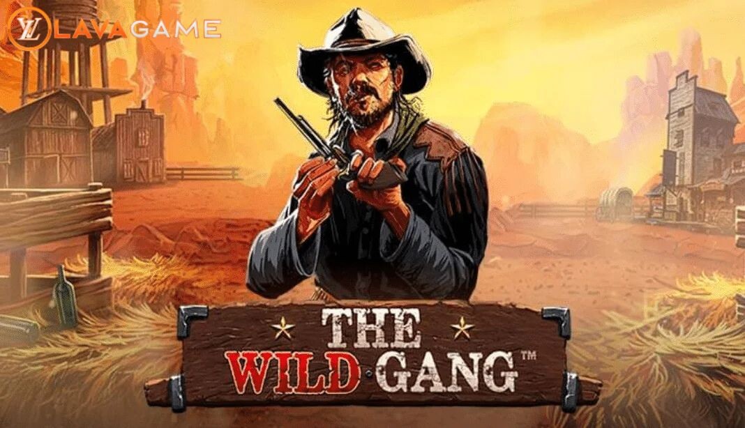 Lavagame เกม The Wild Gang สล็อตแก๊งค์คนเถื่อน ท้ายบท