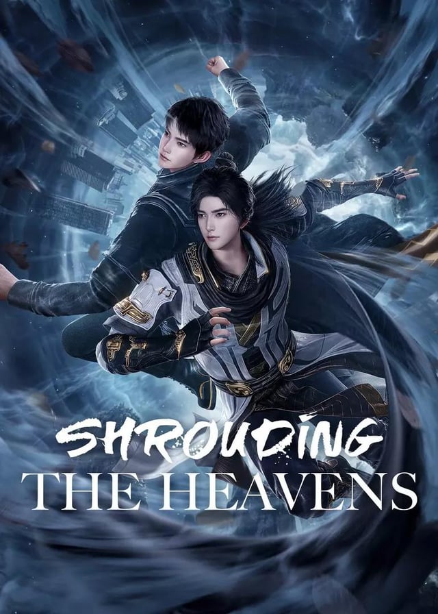 Shrouding the Heavens อำพรางสวรรค์