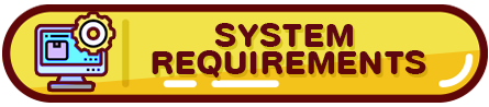 SYSTEM REQUIREMENTS